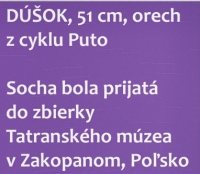 1 Dúšok, 51, cm, orech, cyklus Puto